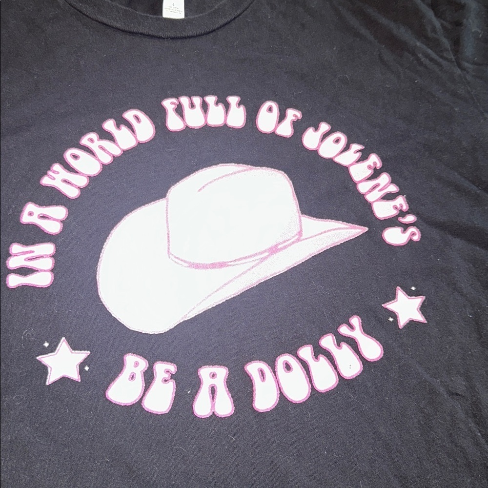In a world full of Jolene’s be a dolly graphic Black T-Shirt size large - Picture 3 of 5